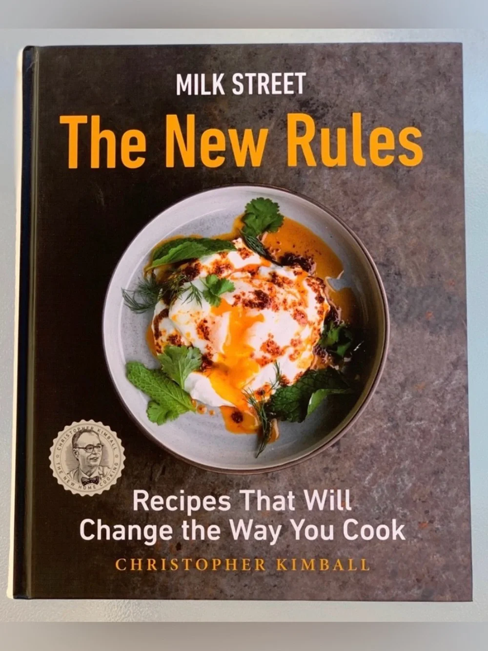 Milk Street: The New Rules Hardcover Cookbook